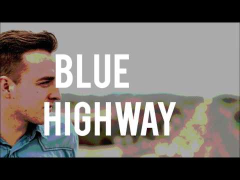 Blue Highway Official Lyric Video Theo Macmillan Blue Highway Official Lyric Video Theo Macmillan