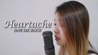 ONE OK ROCK - Heartache (cover)