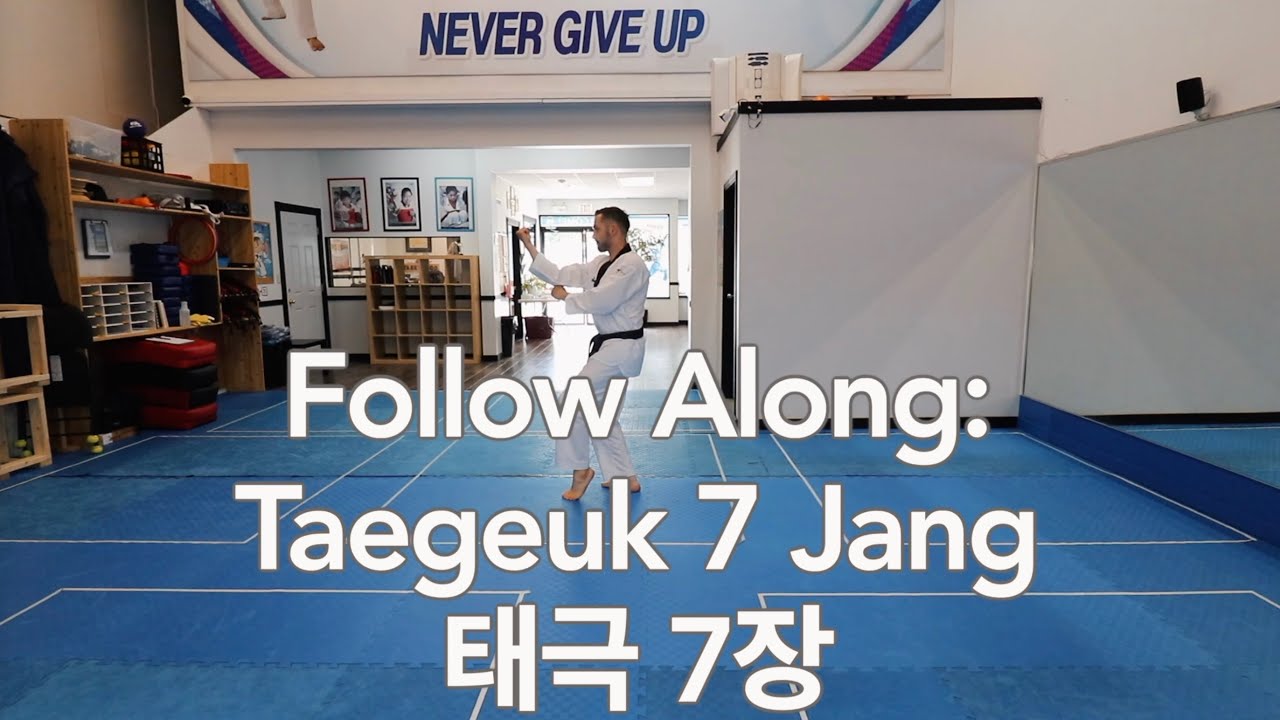 Follow Along: Taegeuk 7 Jang