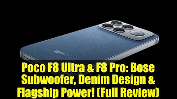 Poco F8 Ultra & F8 Pro: Bose Subwoofer, Denim Design & Flagship Power! (Full Review)