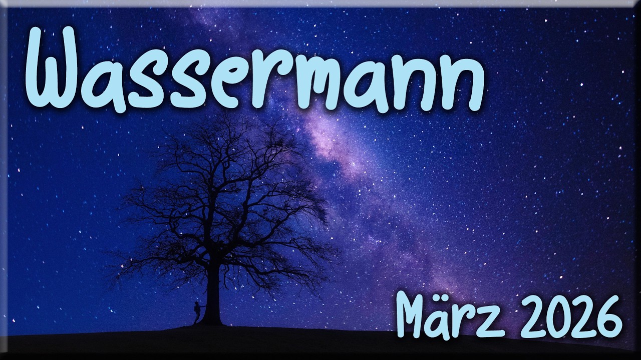 ♒ Wassermann - März 2026 ♒  -  Eine freudige Entwicklung  -