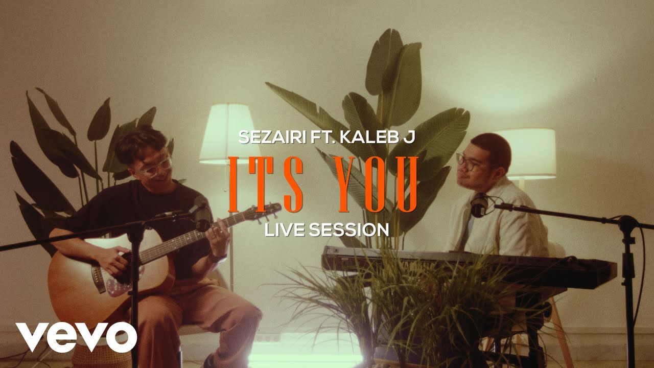 Sezairi x KALEB J   Its You Live Session