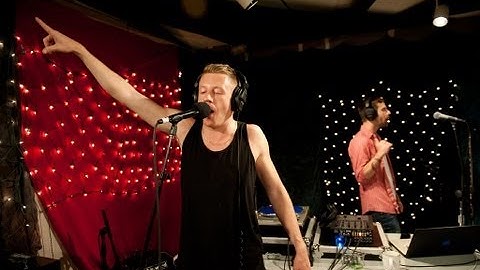 Macklemore & Ryan Lewis - My Oh My (Live on KEXP)