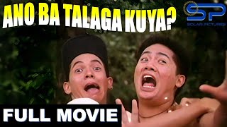 ANO BA TALAGA KUYA? | Full Movie | Comedy w/ Smokey Manaloto, Sharmaine Suarez, & Gio Alvarez