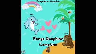 Pango Dauphin Comptine Panin Dauphin
