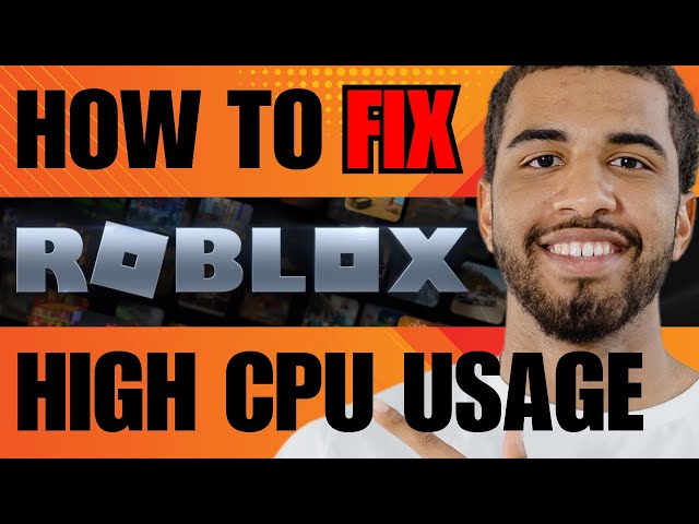 High CPU Usage in Roblox: 5 Ways to Fix It  Newsletter software, Fix it,  Problem solving