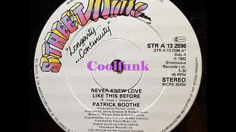 Patrick Boothe - Never Knew Love Like This Before ...