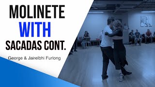 Celebrity Sacadas in the molinete continued in our intermediate tango class: George and Jairelbhi Wealth