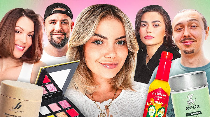 JE TESTE LES MARQUES DES INFLUENCEURS 2