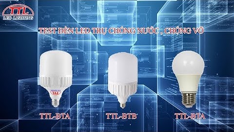 Test đèn LED trụ 30w chống nước, chống vỡ