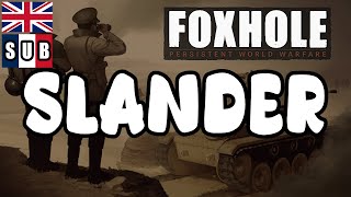 Foxhole Slander