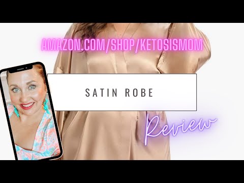 @KetosisMom Reviews Satin Robe from Amazon