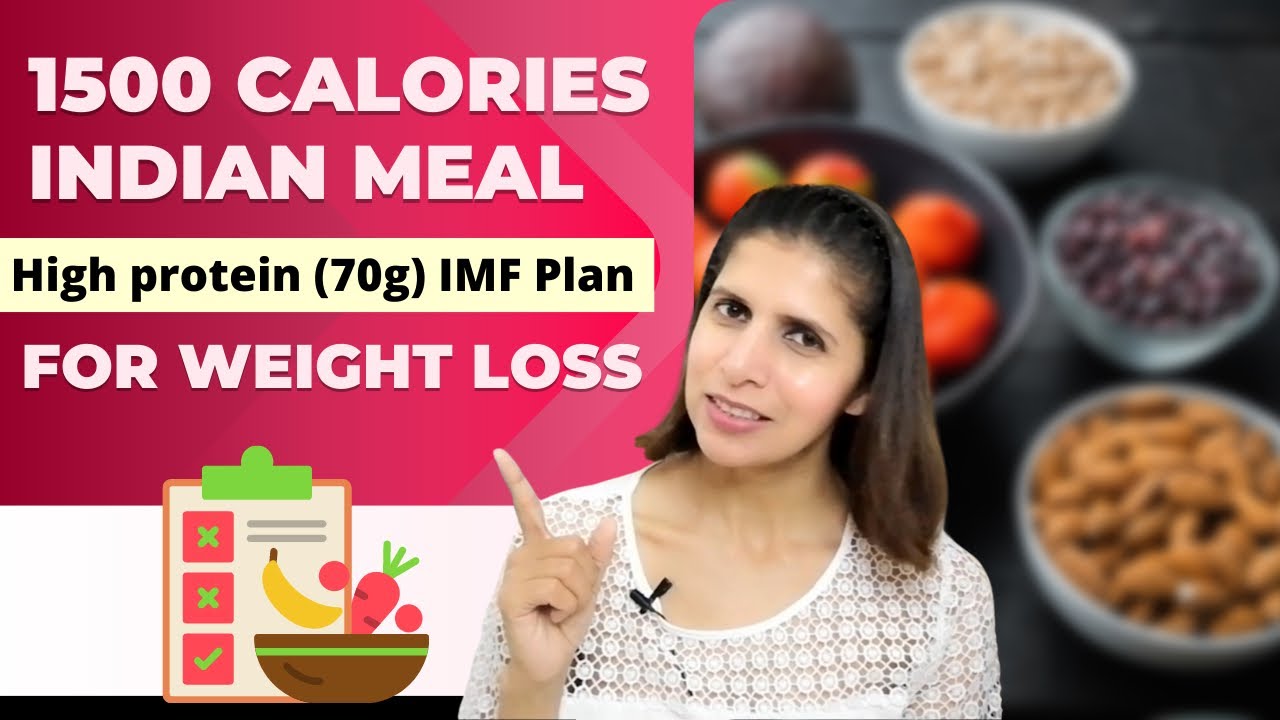 1500 Calories Indian Meal Plan Weight Loss Lose Upto 10kgs 