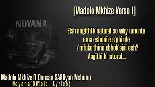 Madolo_Mkhize_Featuring_Duncan_Sa_&Ryan_Mchunu_Noyana(Official_Lyrics_Video)