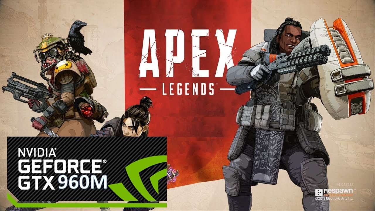 Apex Legends Gtx 960m Performance Test Youtube