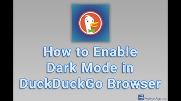 How to Enable Dark Mode in DuckDuckGo Browser