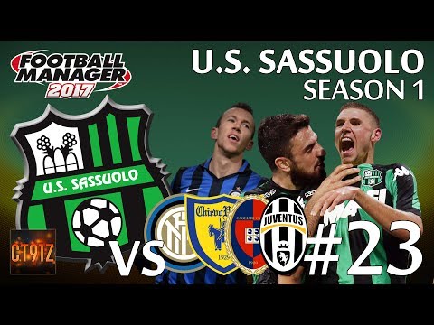 HOOPER'S BACK! (SASSUOLO FM17 PLAYTHROUGH #23)