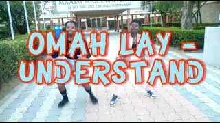 OMAH LAY - UNDERSTAND ( DANCE COVER)