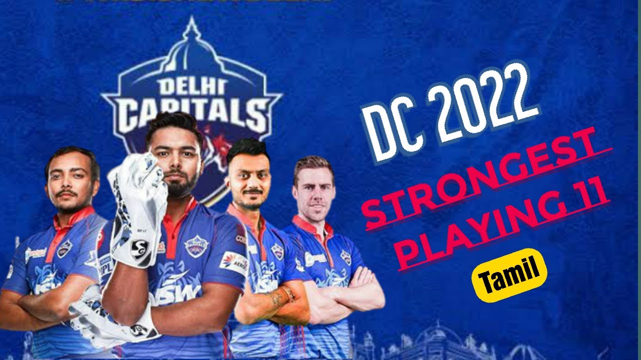 DC 2022 Playing 11 | Delhi capitals playing 11 tamil | DC team2022 Squad | DC 2022 team