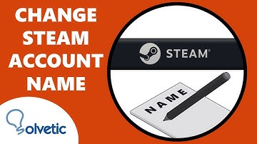 How Do You CHANGE STEAM ACCOUNT NAME ✔️