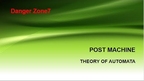What Is Post Machine?  || Basic Symbols Of Post Machine || Theory Of Automata