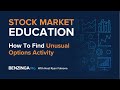 How To Find Unusual Options Activity
