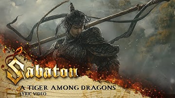 SABATON - A Tiger Among Dragons (Official Lyric Video)