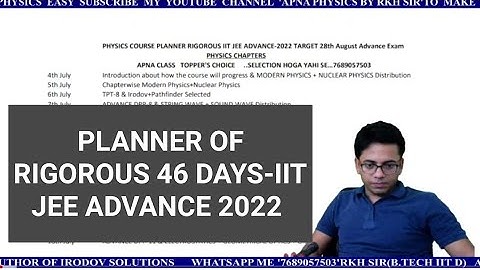 IIT JEE ADVANCE 2022(46 DAYS)  RIGOROUS BATCH FOR YOUR DREAM RANK ANNOUCEMENT OF PLANNER BY RKH SIR