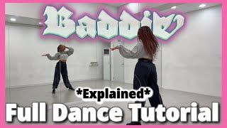 IVE ‘BADDIE’ - FULL DANCE TUTORIAL {EXPLAINED W/ COUNTS}