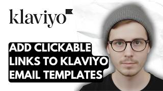 How To Add Clickable Links To Klaviyo Email Templates [2026 Guide]