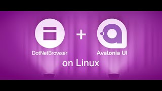 How to launch DotNetBrowser with Avalonia UI on Linux