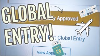 I GOT MY GLOBAL ENTRY IN 10 MINUTES