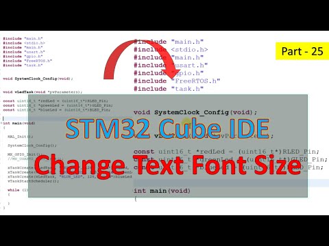 25 Change the Text Font of STM32Cube IDE