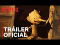 Pinocho de Guillermo del Toro | Triler oficial | Netflix