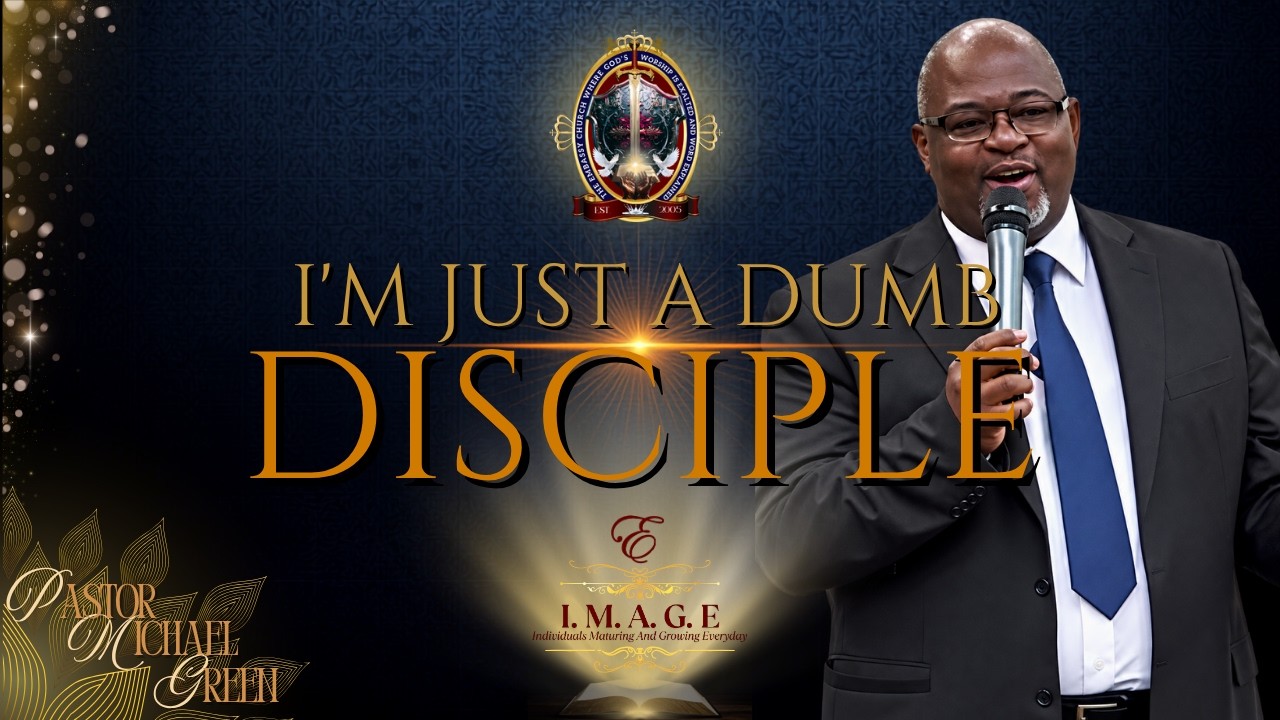 I'm Just a Dumb Disciple