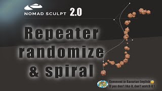Nomad Sculpt -  Repeater - Randomize & Spiral Option (V2.0-9.3.2025) Tutorial