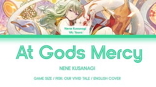 At God's Mercy - Nene Kusanagi [GAME-SIZE] ENGLISH COVER | PJSK: OUR VIVID TALE