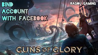 How to bind Guns of Glory account with Facebook screenshot 1