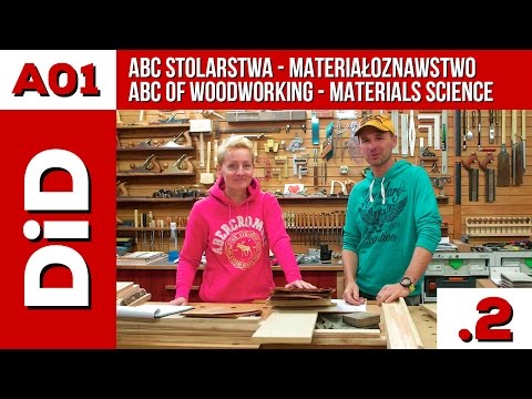 A01.2 ABC stolarstwa - materiały drewnopochodne / ABC of woodworking - Wood-based materials