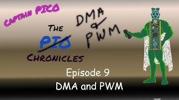 Raspberry Pi Pico PIO - Ep. 9 - Direct Memory Access and Pulse Width Modulation: A Deeper Dive