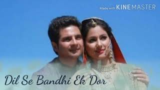 Dil Se Bandhi Ek Dor - Wedding Song | Hina Khan | Karan Mehra | Yeh Rishta Kya Kehlata Hai