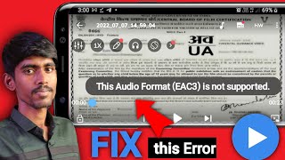 FIX MX player eac3 audio not supported | this audio format is not supported MX player 2022
