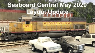 Seaboard Central May 2020 Layout Update