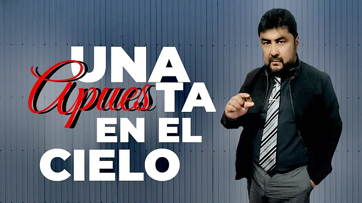 Una Apuesta en el Cielo - Pastor Oscar Lara