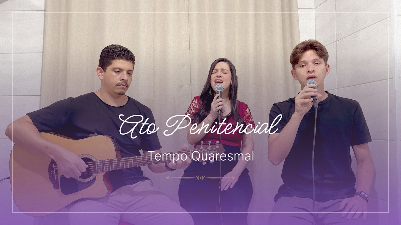 ATO PENITENCIAL | FÓRMULA 3 | QUARESMA