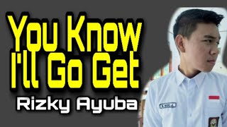 You Know I'll Go Get lyrics - Rizky Ayuba - Coffin Meme Song