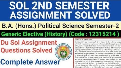 Generic Elective (History) 2nd Sem Assignment Solved | History Assignment Answer |Sol Assignment Ans