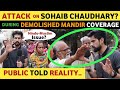 ATT@CK ON SOHAIB CHAUDHARY DURING DEMOLISHED MANDIR COVERAGE | PUBLIC REACTION ON MANDIR | REAL TV image