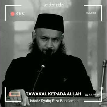 Tawakal Kepada Allah! Ustadz Dr Syafiq Basalamah