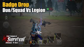 BADGE-DROP / DUO/SQUAD VS LEGION / Last Island Of Survival screenshot 5